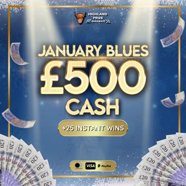 JANUARY BLUES £500 CASH + 25 INSTANT WINS